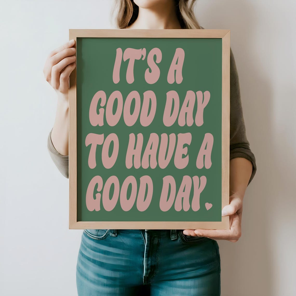 Its A Good Day To Have A Good Day Retro Typography Quote Poster - Image 4