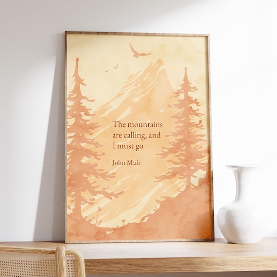 John Muir Mountains Are Calling Adventure Quote Watercolor Poster