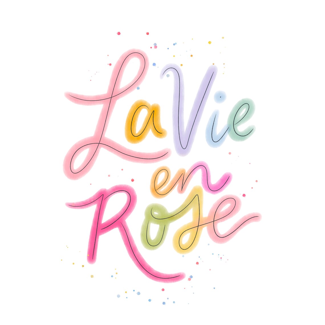 La Vie en Rose Colorful Rainbow Hand Lettered French Quote Poster - Image 2