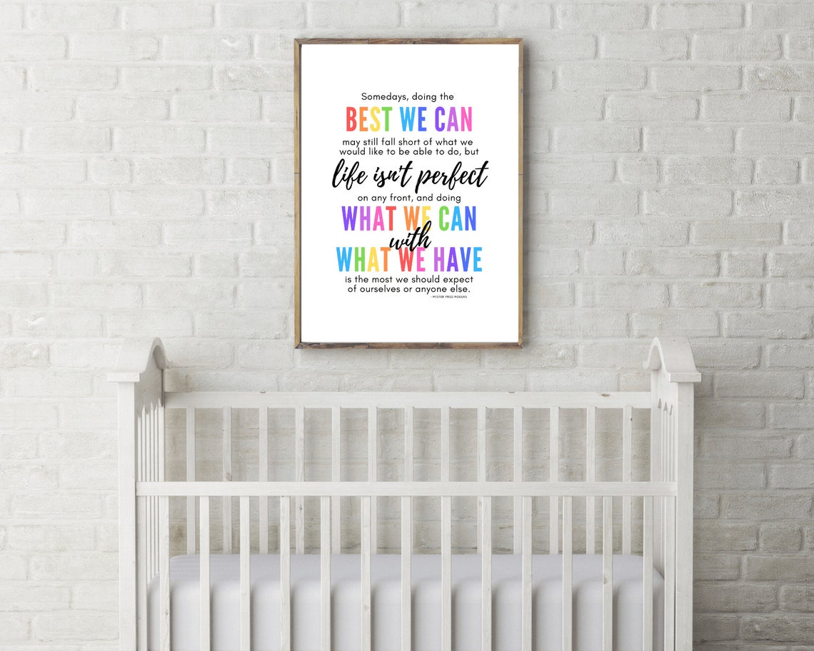 Mister Rogers Best We Can What We Have Inspirational Quote Poster - Image 4