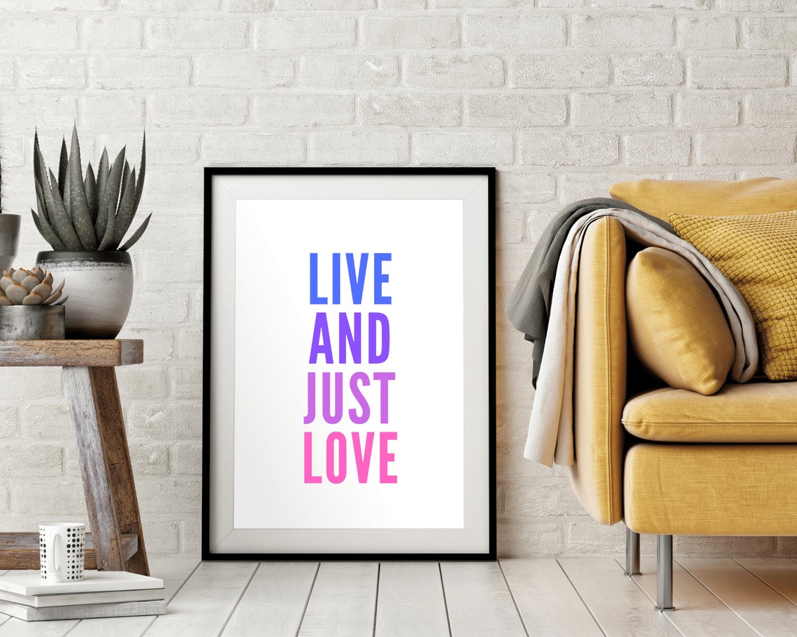 Live and Just Love Pink Blue Gradient Minimalist Quote Poster