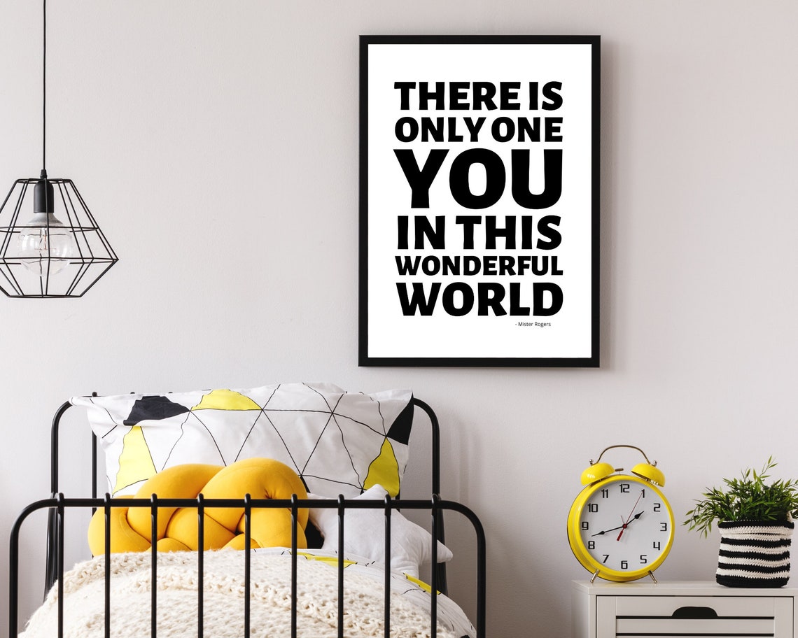 Mister Rogers Only One You in This Wonderful World Quote Wall Poster - Image 3