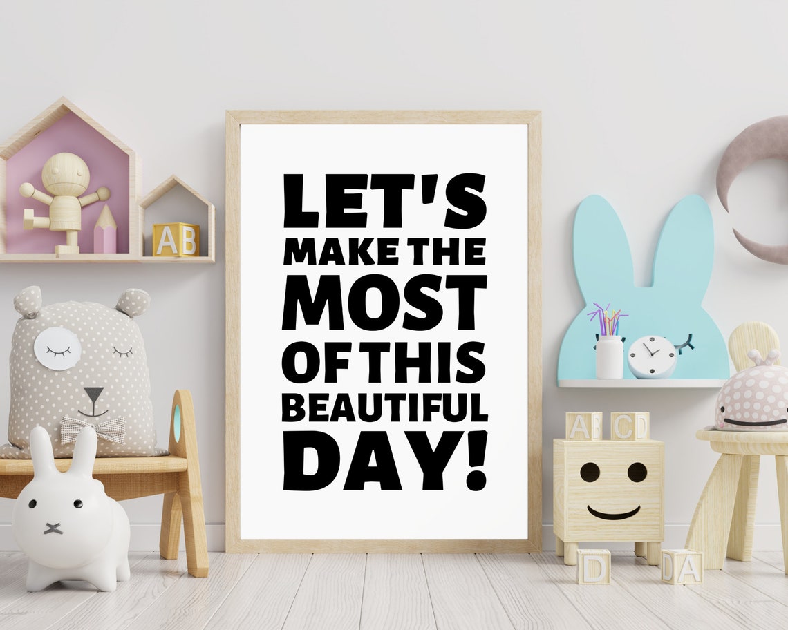 Let's Make the Most of This Beautiful Day Bold Quote Minimalist Poster - Image 3