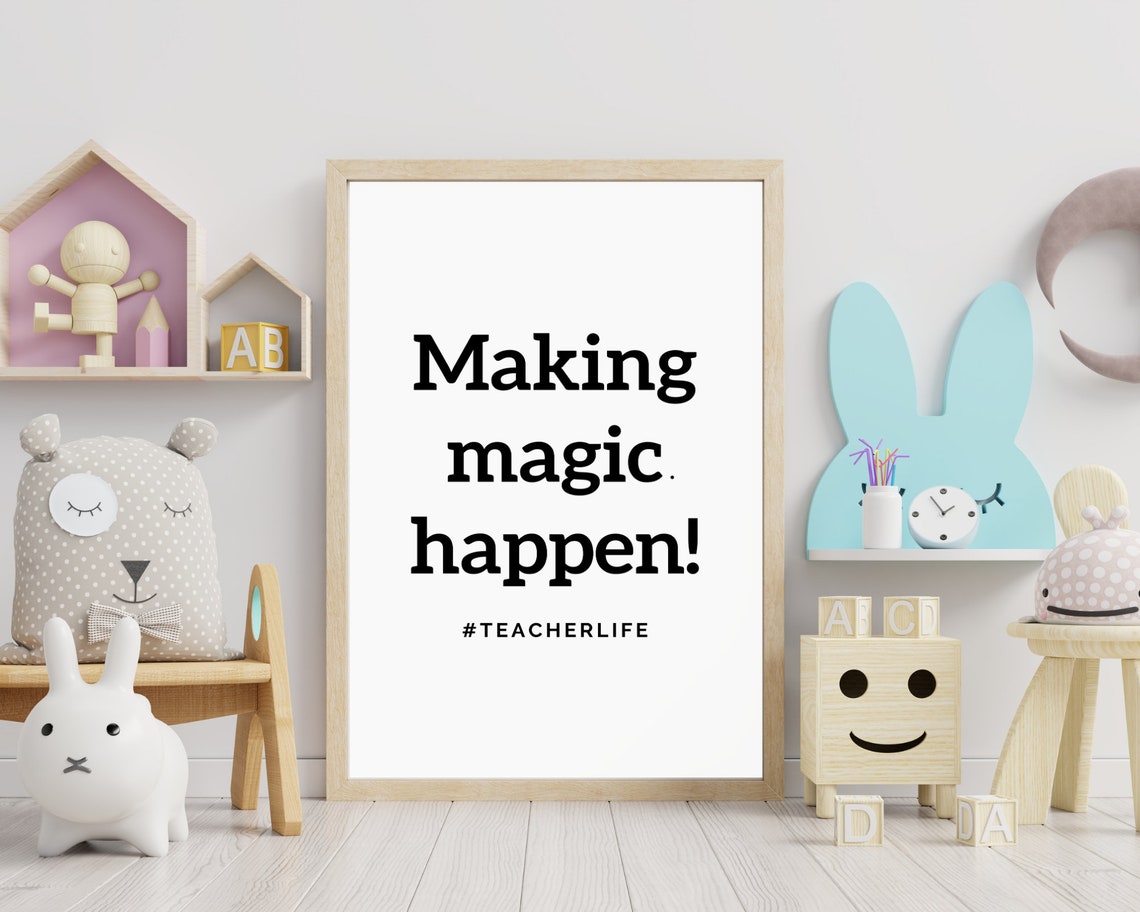 Making Magic Happen Teacher Life Quote Minimalist Black White Poster - Image 2