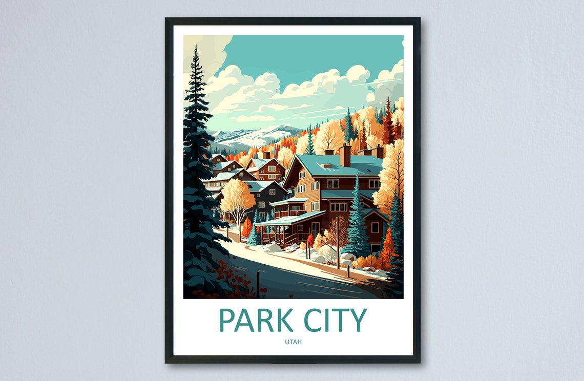 Park City Utah Timber Lodges Among Autumn and Snowy Pines Poster