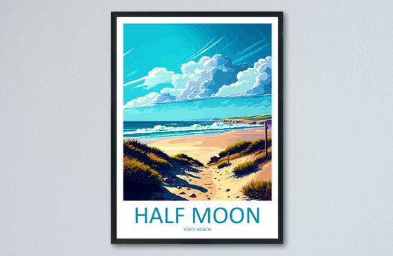 Half Moon State Beach Travel Print Wall Art Half Moon Beach Wall Hanging Home Dcor Half Moon Beach Gift Art Lovers California Art Poster