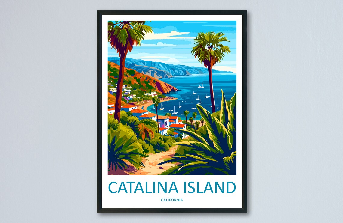 Catalina Island Travel Print Wall Art Catalina Island Wall Hanging Home Dcor Catalina Island Gift Art Lovers California Art Lover Gift