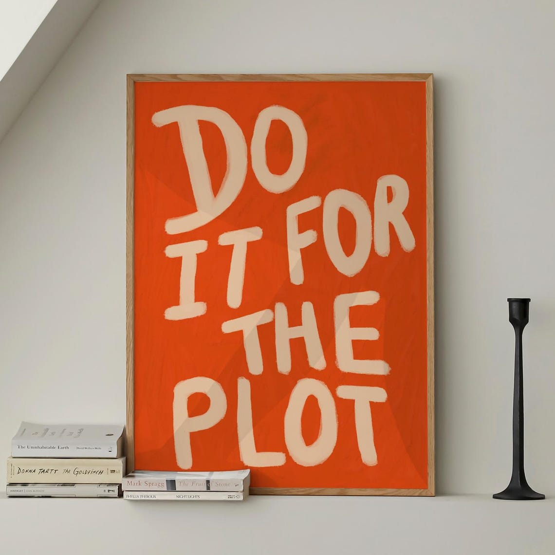 Do It For The Plot Retro Newspaper Print Typography Wall Art Trendy Quote Affirmation Poster