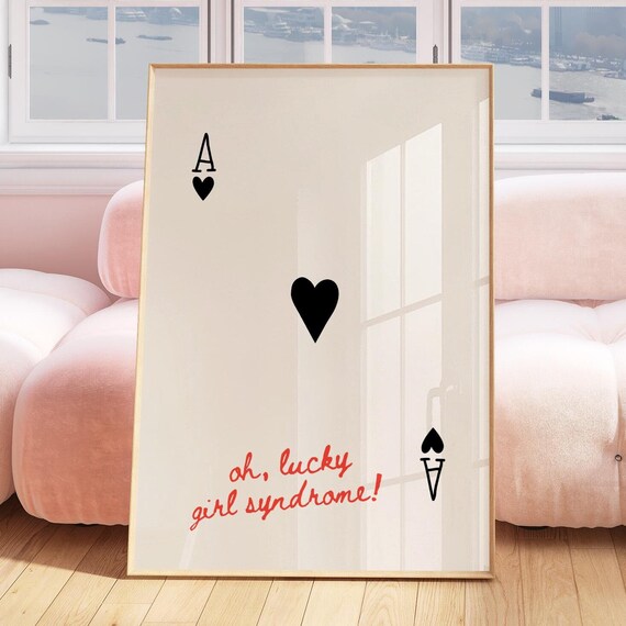 Lucky Girl Syndrome Ace Of Hearts Poster Preppy Dorm Decor Pink Orange Wall Art Funky Maximalist Trendy Retro Print