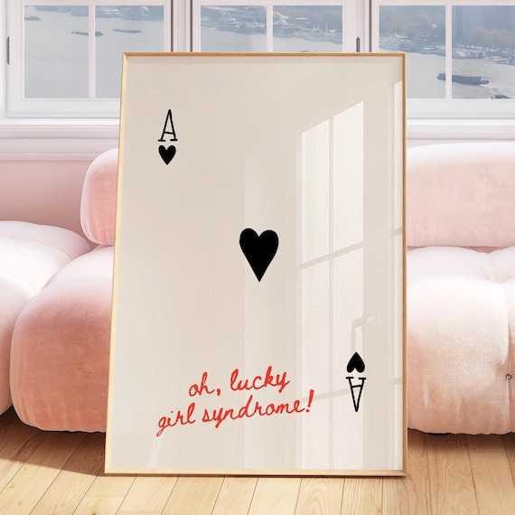 Oh Lucky Girl Syndrome Ace Of Hearts Playing Card Retro Wall Poster