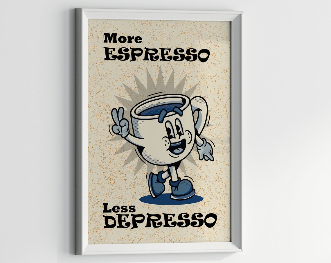 More Espresso Less Depresso Fun Retro Coffee Cup Cartoon Poster - Image 2