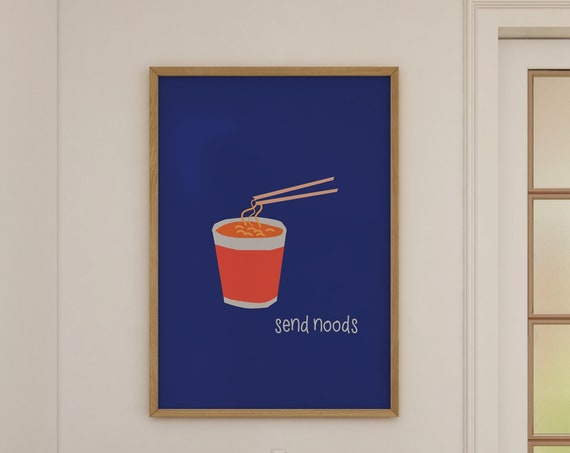 Send Noods Ramen Poster, Funny Kitchen Decor