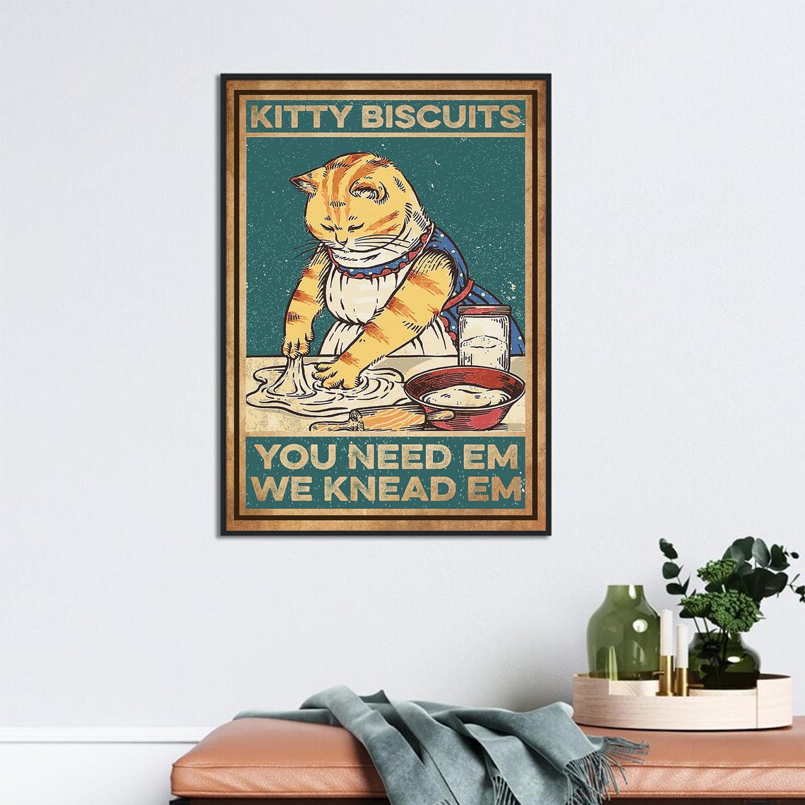 Kitty Biscuits You Need Em We Knead Em Funny Baking Cat Poster - Image 2