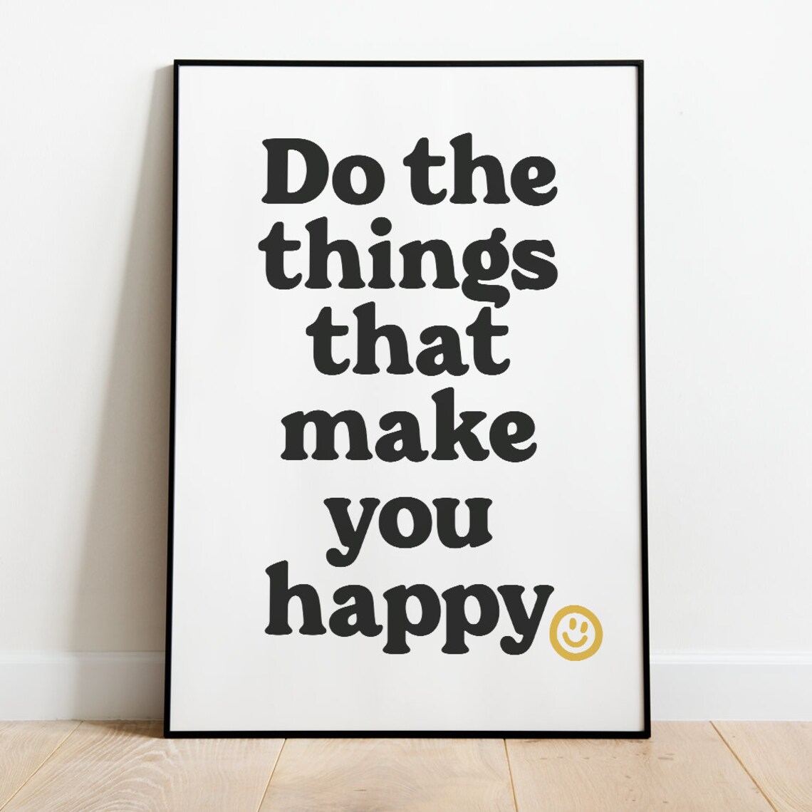 Do The Things That Make You Happy Retro Bold Lettering Smiley Quote Poster - Image 3