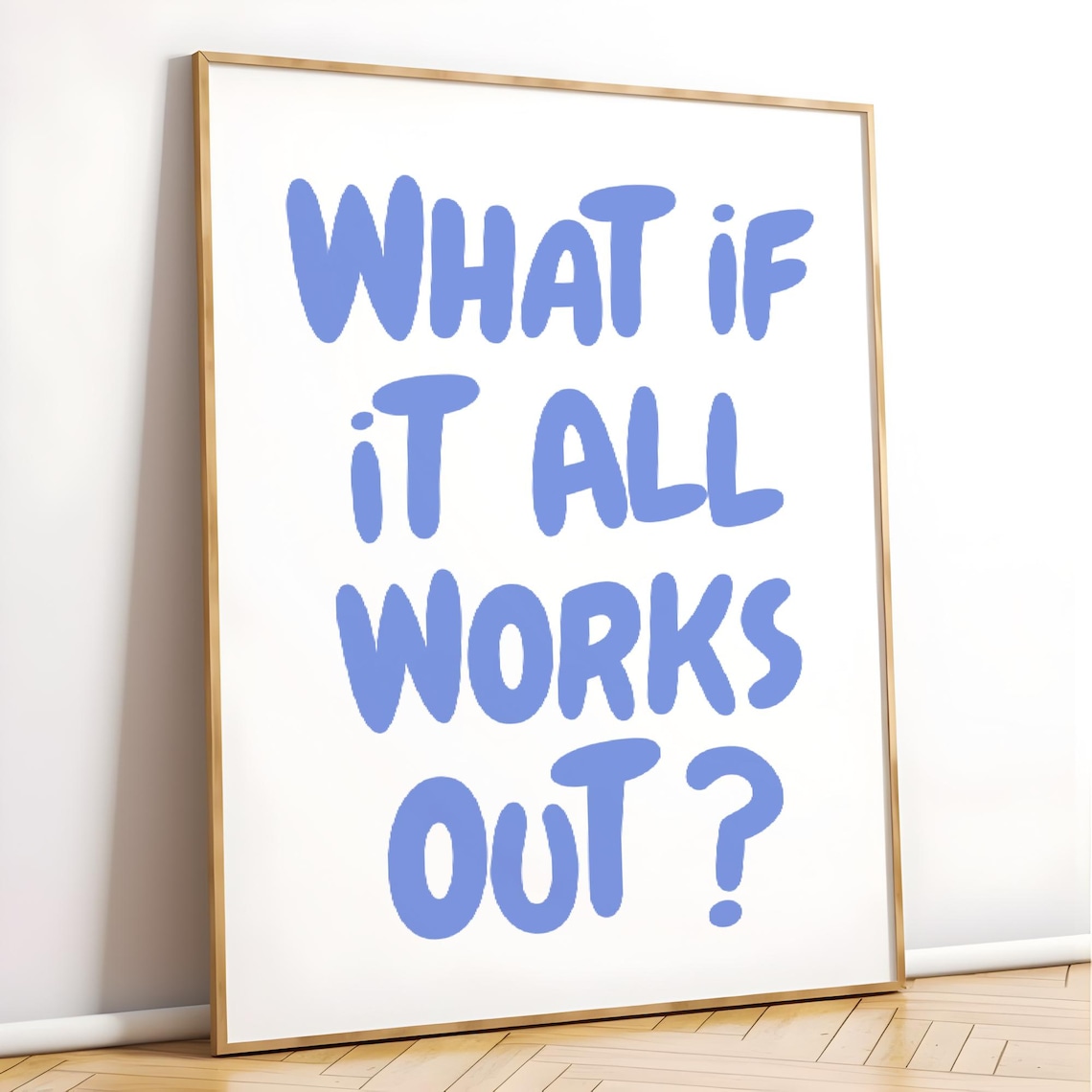 What If It All Works Out Typographic Quote Poster - Image 3