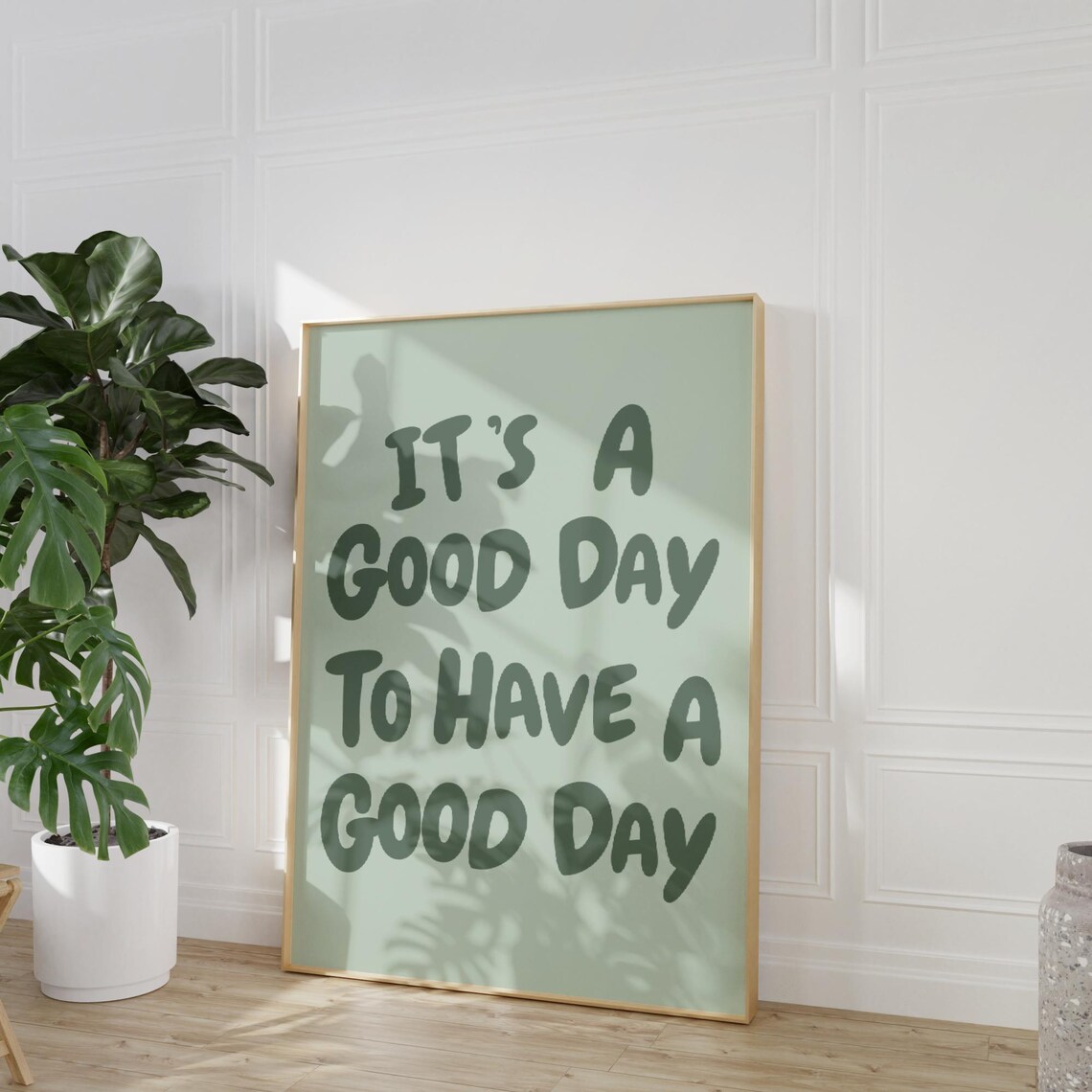 Today Is A Good Day Quote Art Print, Sage Green - Image 4