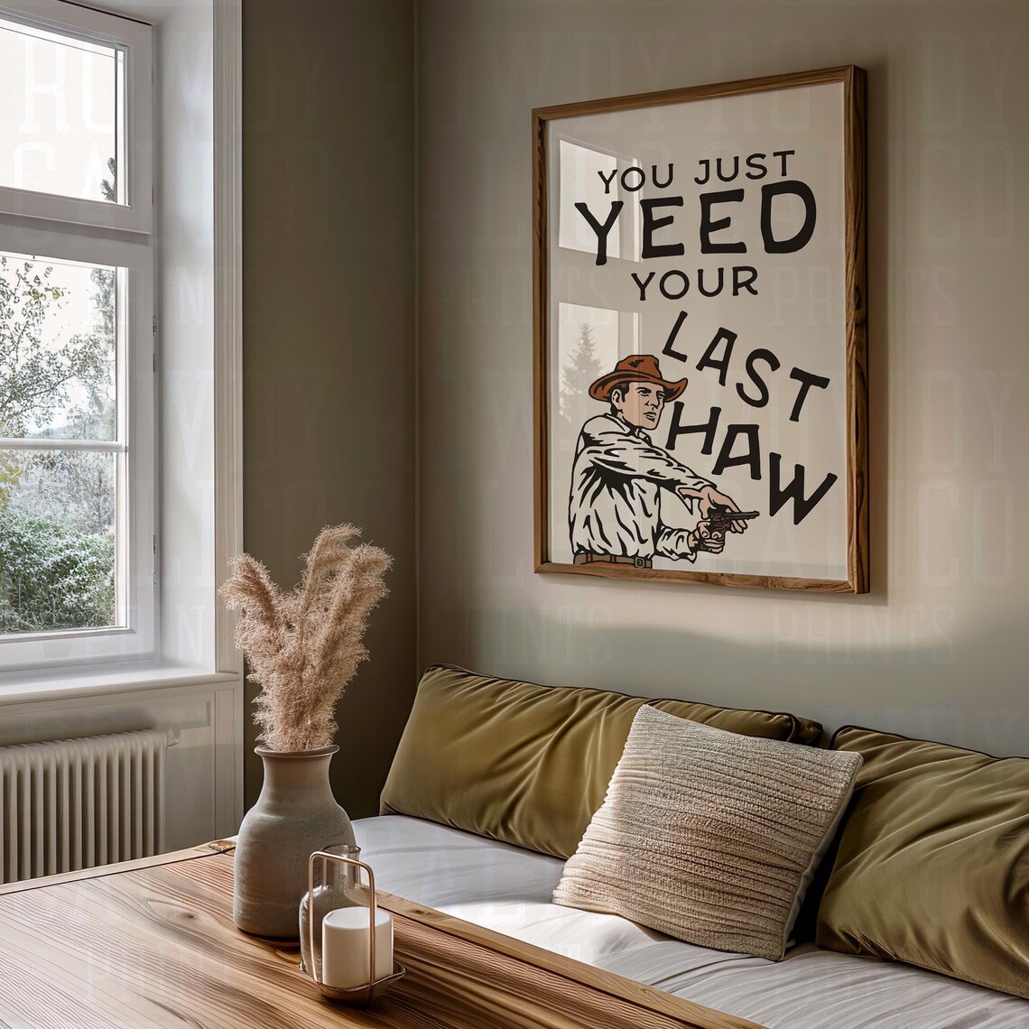 You Just Yeed Your Last Haw Cowboy Gunslinger Funny Quote Poster - Image 2