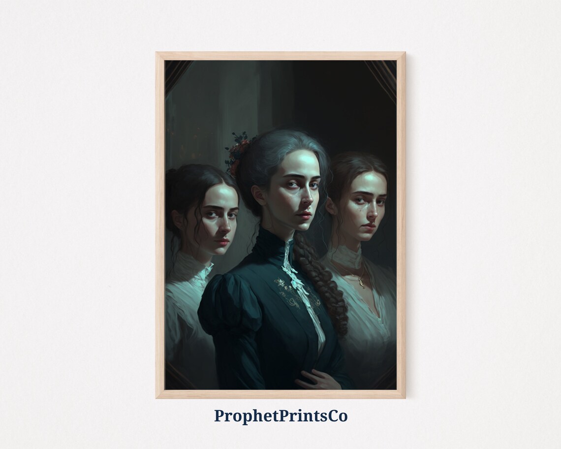 Three Victorian Sisters Dark Academia Moody Portrait Oil Painting Poster