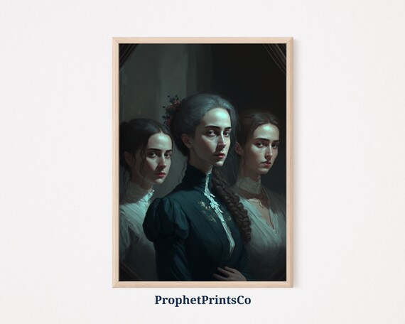 Three Victorian Sisters Dark Academia Moody Portrait Oil Painting Poster