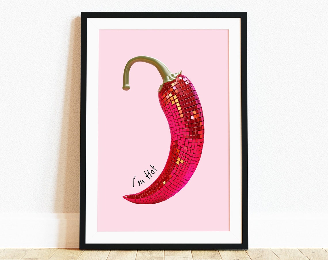I Am Hot Red Disco Ball Chili Pepper Pink Retro Kitchen Poster