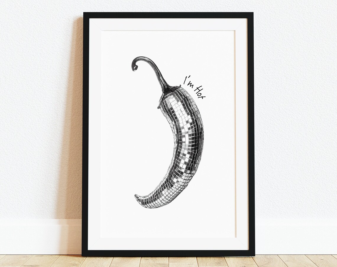 I Am Hot Sparkling Disco Ball Chili Pepper Kitchen Art Poster