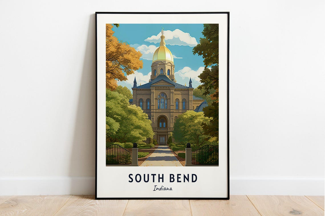 University Of Notre Dame Travel Print Wall Art South Bend Indiana City Print University Of Notre Dame Travel Gift