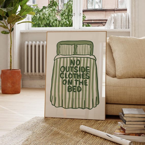 No Outside Clothes On The Bed Print Green Funny Bedroom Coquette Wall Art Above Home Decor Trendy Instant