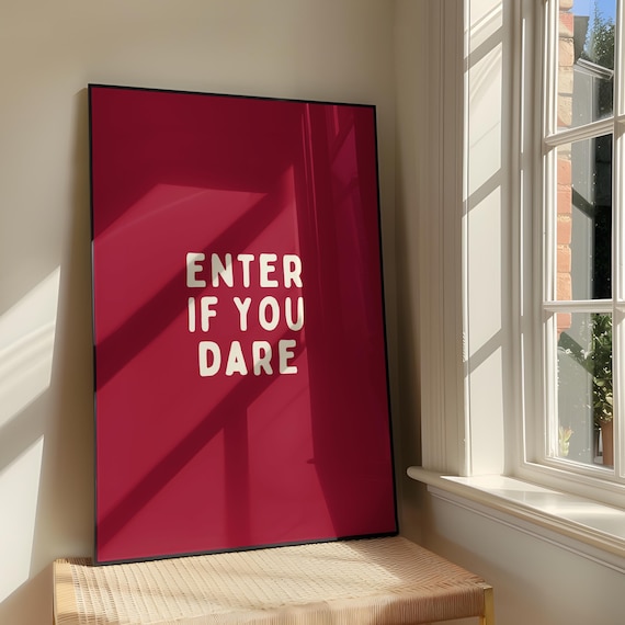 Enter If You Dare Wall Art Print Bold Positivity Family Artwork Retro Red Halloween Quote Poster Design