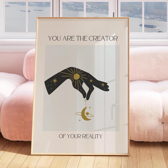 You Are The Creator Of Your Reality Typography Poster