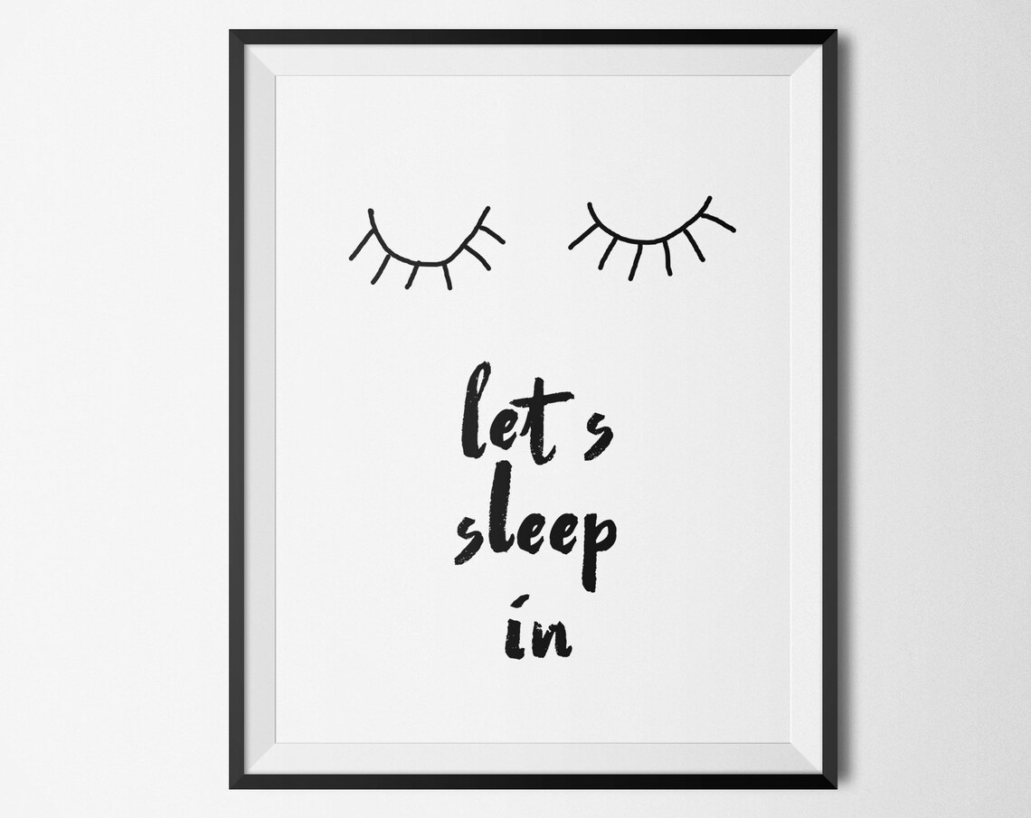 Lets Sleep In Cute Bedroom Signs Sleep All Day Bedroom Wall Decor Bedroom Print Chill Print Cute Bedroom Decor Nap Sign Sleep Print - Image 2