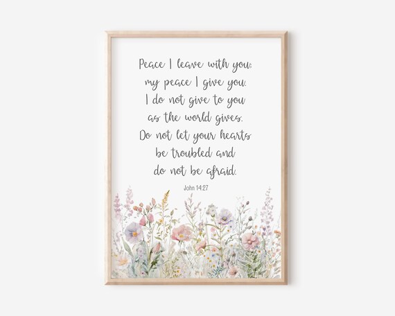John 1427 My Peace I Leave With You Bible Verse Wall Art Christian Gift Scripture Print Watercolor Wildflowers Not Hearts Be Troubled