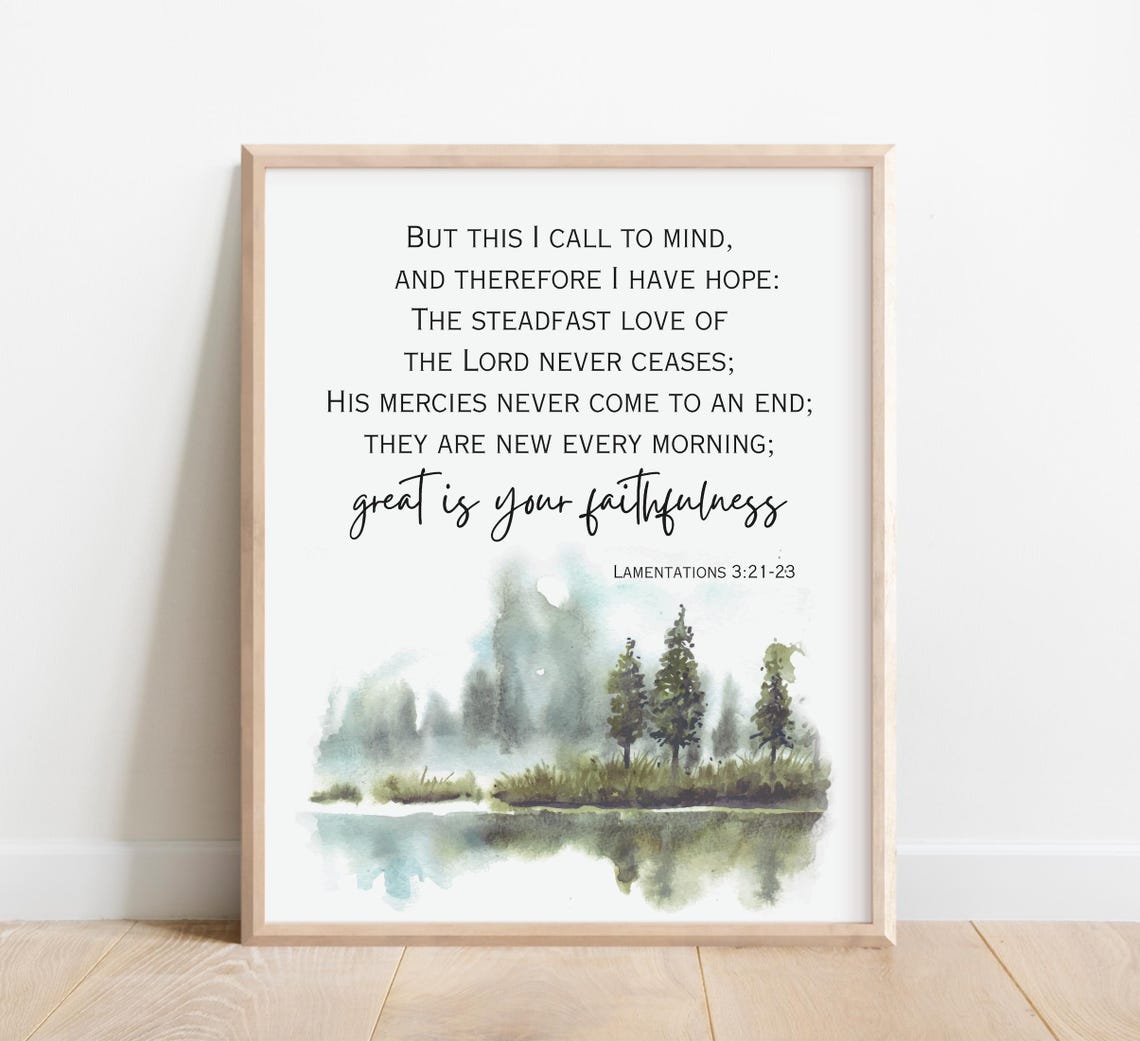 Lamentations 3 21 23 Great Is Your Faithfulness Scripture Print
