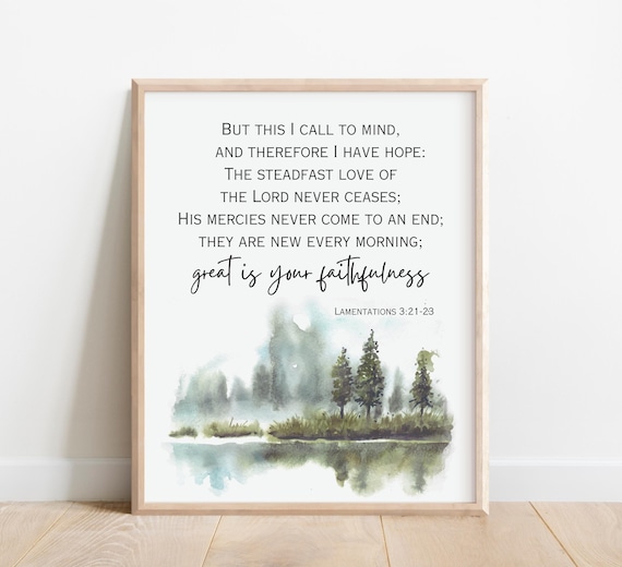 Lamentations 3 21 23 Great Is Your Faithfulness Scripture Print