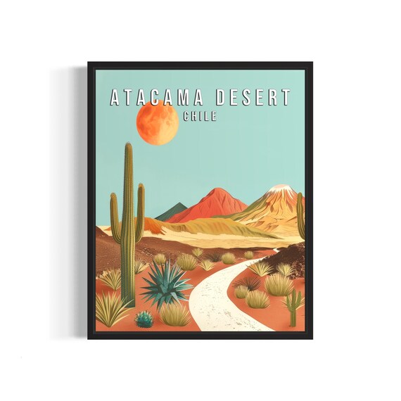 Atacama Desert Chile Tall Cactus Volcano Blazing Retro Travel Poster