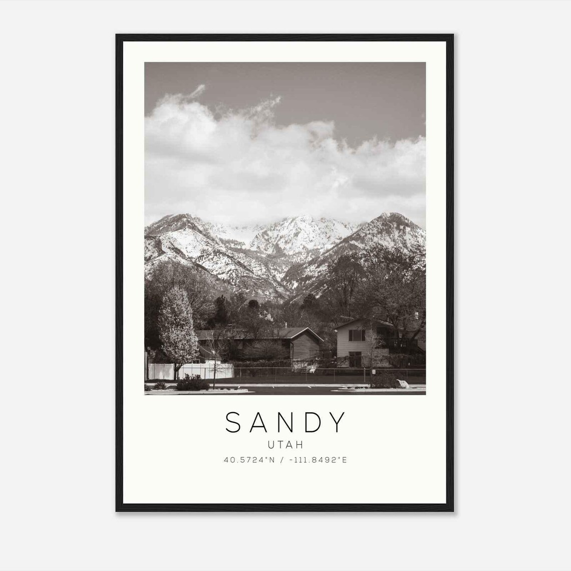 Sandy Utah Snow Capped Mountains Above Homes Monochrome Photo Poster