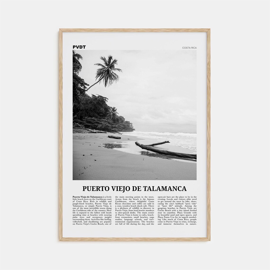 Puerto Viejo De Talamanca Black and White Travel Poster