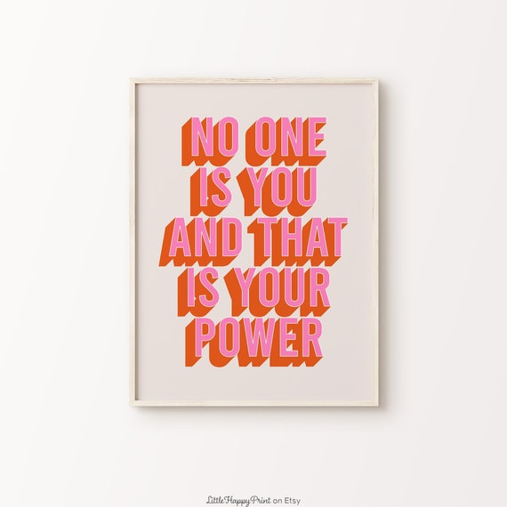 No One Is You And That Is Your Power Print Pink Orange Beige Retro Inspirational Positive Quote Typography Home Decor Instant Download