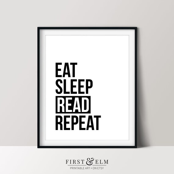 Eat Sleep Read Repeat Bold Black White Book Lover Reading Art Print