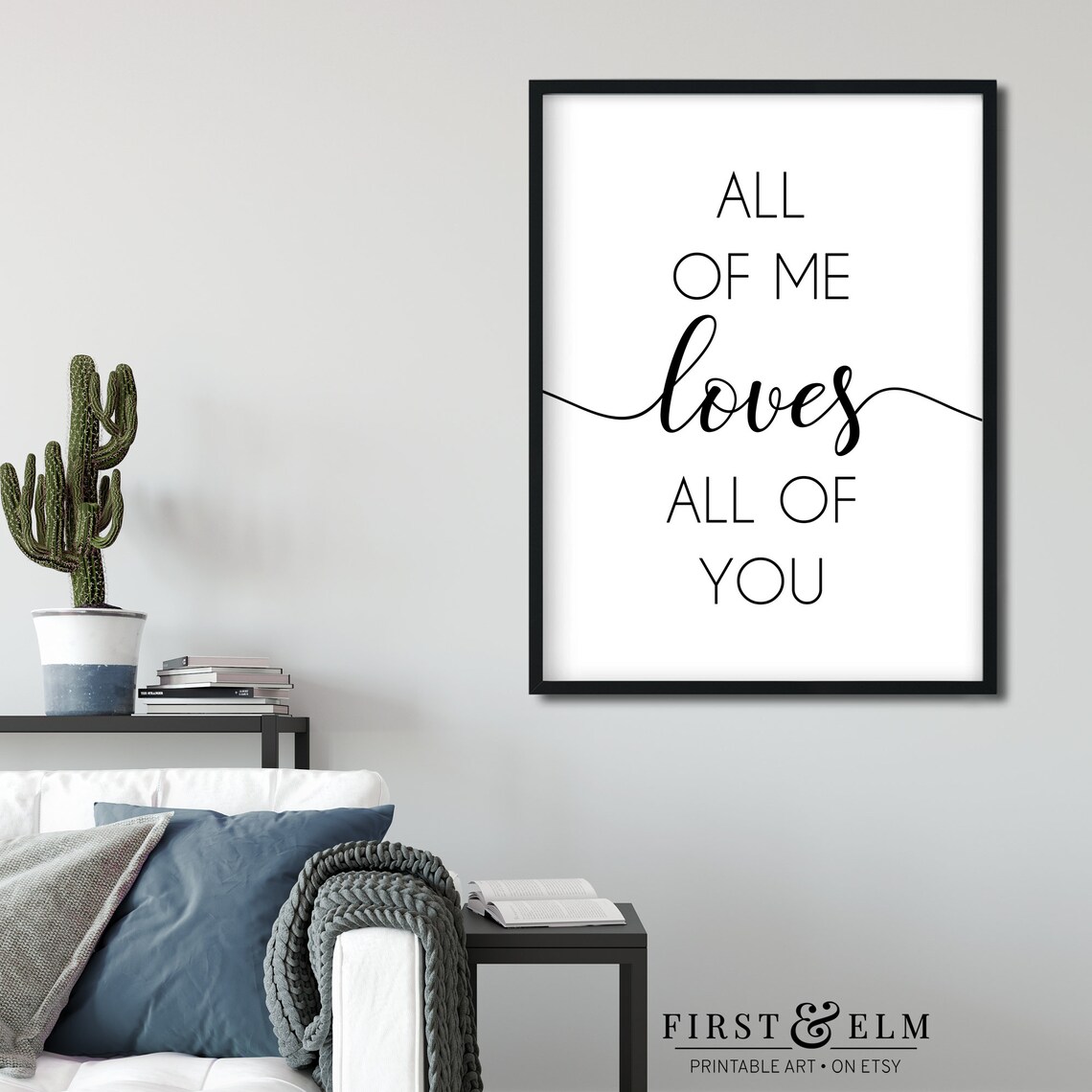 All Of Me Loves All Of You Romantic Wedding Love Quote Wall Poster - Image 2