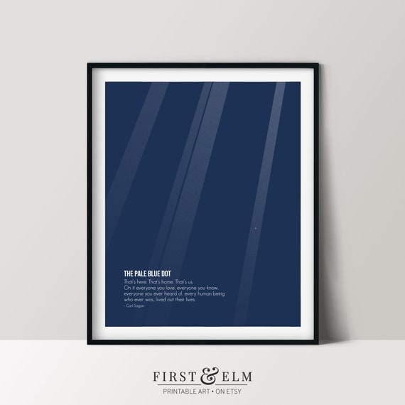 The Pale Blue Dot Inspirational Carl Sagan Quote Print Astronomy Gift