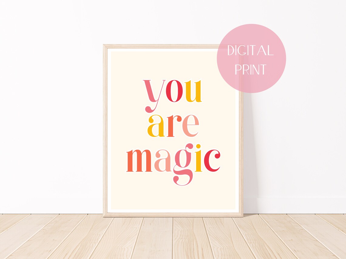 You Are Magic, Boho Wall Art Print