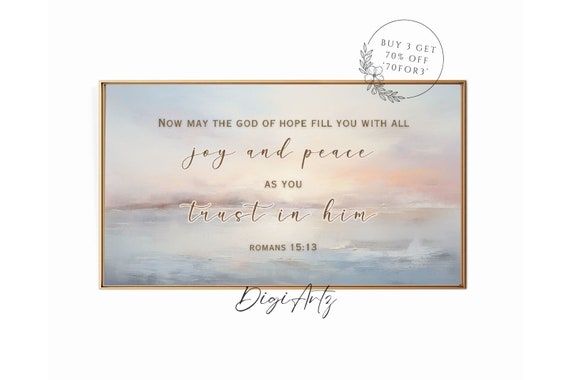 Frame Tv Christian Bible Verse Romans 15 Scripture May The God Of Hope Fill You With All Joy And Peace Jesus Bible Quote Frame Tv