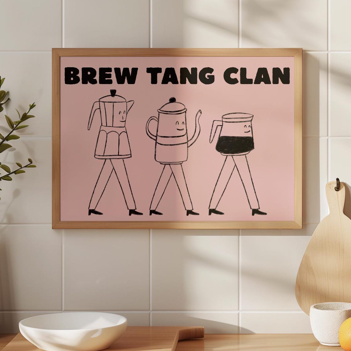 Brew Tang Clan Funny Walking Coffee Makers Pun Pink Kitchen Poster