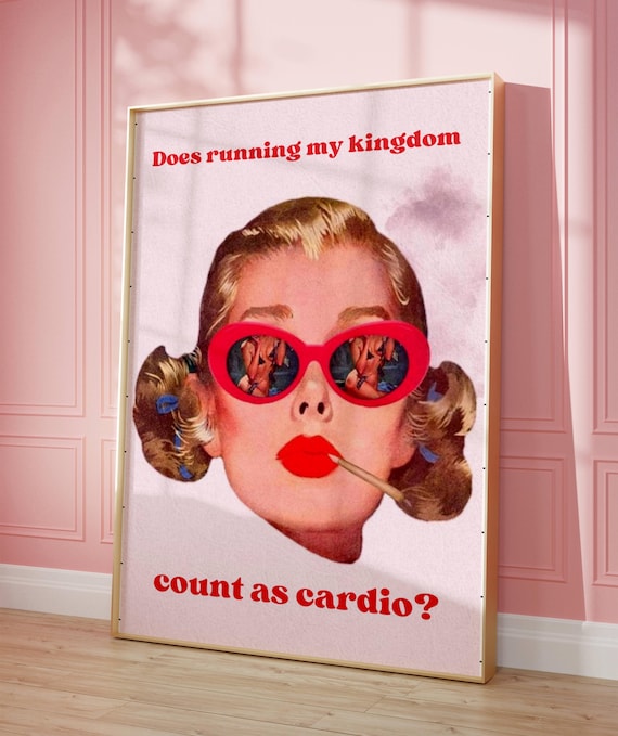Does Running My Kingdom Count As Cardio Retro Woman Funny Quote Poster