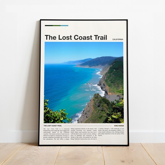 The Lost Coast Trail California King Range Rugged Coast Photo Poster