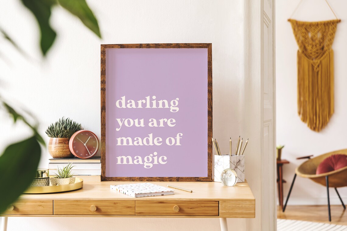 Darling You Are Made Of Magic Lavender Quote Typography Poster - Image 6