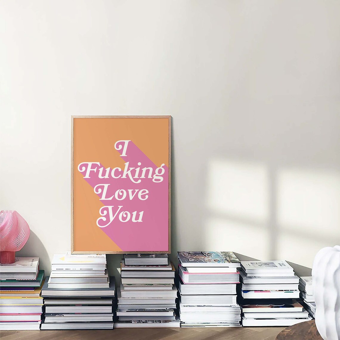 I Fucking Love You Orange Pink Retro Bold Typography Love Poster - Image 5