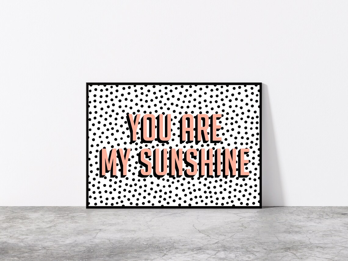 You Are My Sunshine Pink Typography Nursery Art Print - Image 2