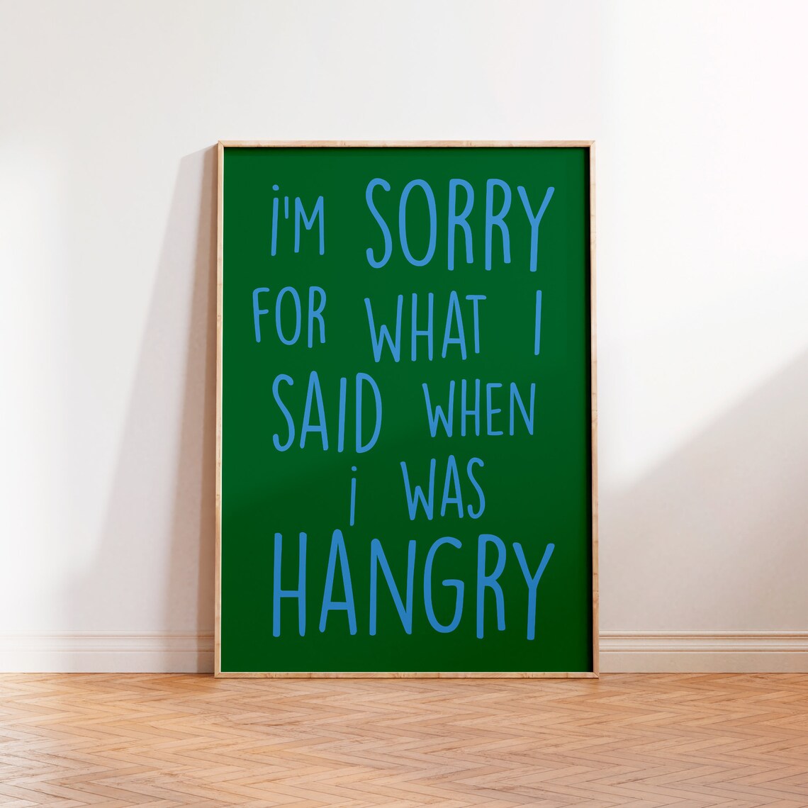 I'm Sorry for What I Said When I Was Hangry Art Print - Image 2