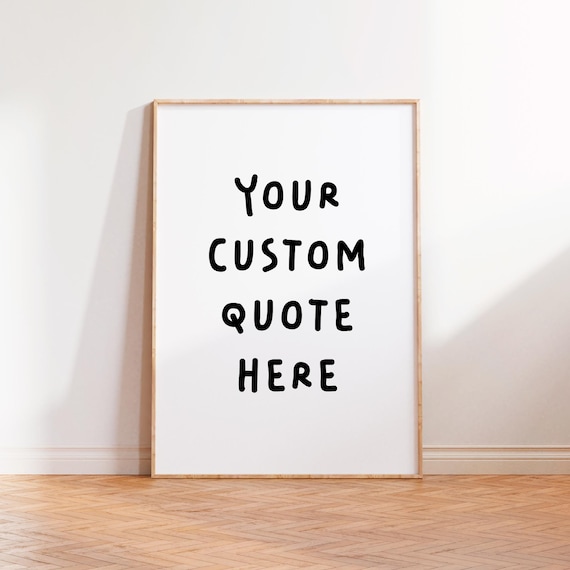Your Custom Quote Here Poster Black Handwritten Script On White